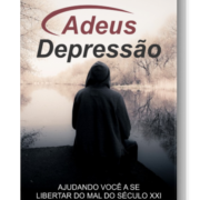 Ebook Adeus Depressão como bônus 01 do Combate a Ansiedade